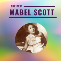 Mabel Scott - Mabel Scott - The Best