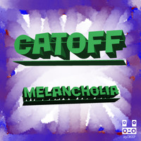 Catoff - Melancholia