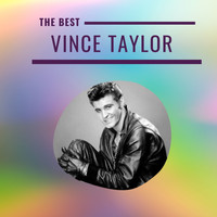 Vince Taylor - Vince Taylor - The Best
