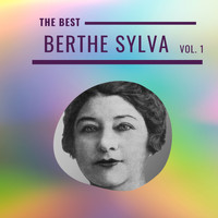 Berthe Sylva - Berthe Sylva - The Best (Vol. 1)