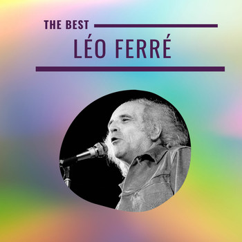 Léo Ferré - Léo Ferré - The Best