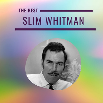 Slim Whitman - Slim Whitman - The Best