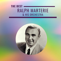 Ralph Marterie & His Orchestra - Ralph Marterie & His Orchestra - The Best