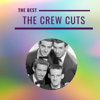 The Crew Cuts - The Crew Cuts - The Best
