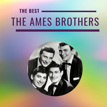 The Ames Brothers - The Ames Brothers - The Best