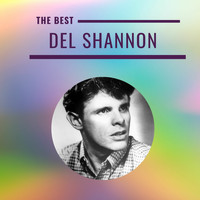 Del Shannon - Del Shannon - The Best