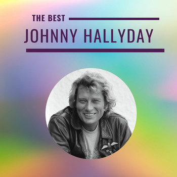 Johnny Hallyday - Johnny Hallyday - The Best