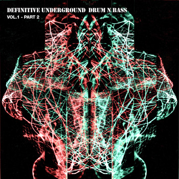 Various Artists - Definitive Underground Drum 'n'bass, Vol. 1 Pt. 2