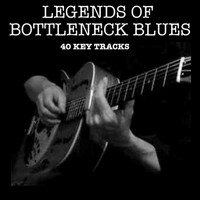 Various Artists - Legends of Bottleneck Blues