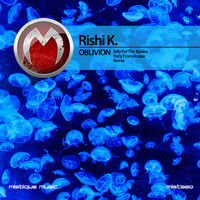 Rishi K. - Oblivion