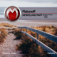 Platunoff - Monoland, Pt. 1