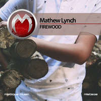 Mathew Lynch - Firewood