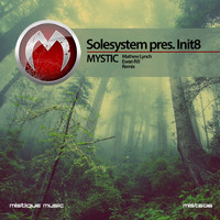 Solesystem pres. Init8 - Mystic