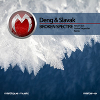 Deng & Slavak - Broken Spectre