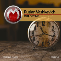 Ruslan Vashkevich - Out of Time