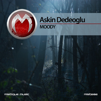 Askin Dedeoglu - Moody