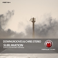 Downgrooves and Chris Sterio - Sublimation