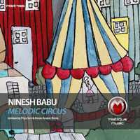 Ninesh Babu - Melodic Circus