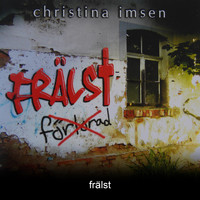 Christina Imsen - Frälst