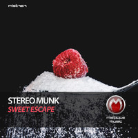 STEREO MUNK - Sweet Escape