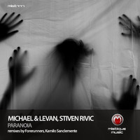 Michael & Levan And Stiven Rivic - Paranoia