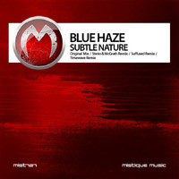 Blue Haze - Subtle Nature