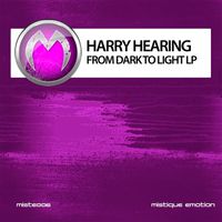 Harry Hearing - From Dark to Light