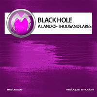 Black Hole - A Land of Thousand Lakes