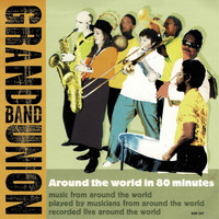 Grand Union Orchestra - Around The World In 80 Minutes