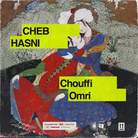 Cheb Hasni - Chouffi Omri