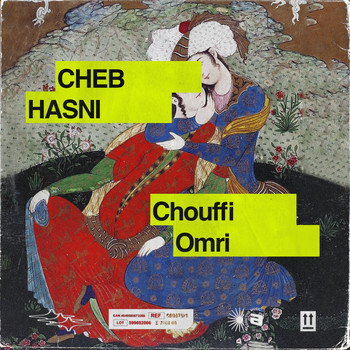 Cheb Hasni - Chouffi Omri