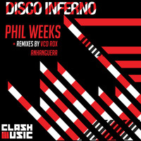 Phil Weeks - Disco Inferno