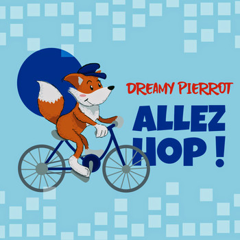 Dreamy Pierrot - Allez Hop !