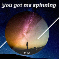 MIA - You got me spinning