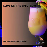 Prabha - Love On The Spectrum - Chillout Music For Lounge