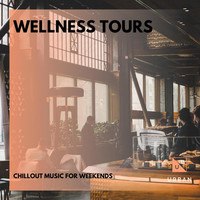 Loner Wolf - Wellness Tours - Chillout Music For Weekends