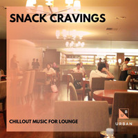 Loner Wolf - Snack Cravings - Chillout Music For Lounge