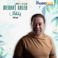 Medhat Saleh - Yit'al