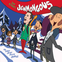 Sean Altman's Jewmongous - The Least Jewy Jew in Jewville (Explicit)