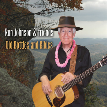 Ron Johnson - Old Bottles and Bibles