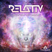 Relativ - Out of My Mind