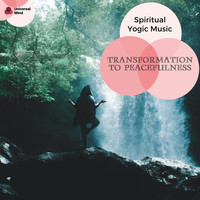 Arlo Birch - Transformation To Peacefulness - Spiritual Yogic Music