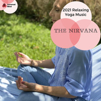 Sidh Narayan - The Nirvana - 2021 Relaxing Yoga Music