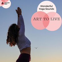 Liquid Ambiance - Art To Live - Wonderful Yoga Sounds