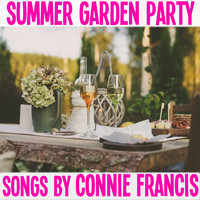 Connie Francis - Summer Garden Party Songs By Connie Francis