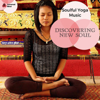 Bright Night - Discovering New Soul - Soulful Yoga Music