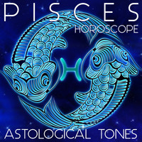 Yaskim - Pisces Horoscope Astrological Tones