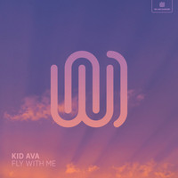 Kid Ava - Fly with Me