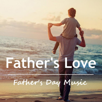 Royal Philharmonic Orchestra - Father's Love Father's Day Music