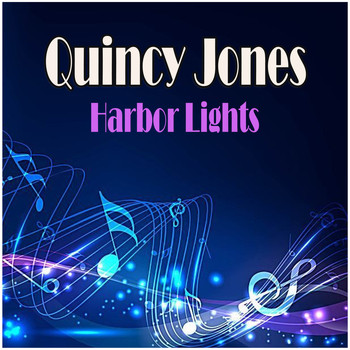 Quincy Jones - Harbor Lights